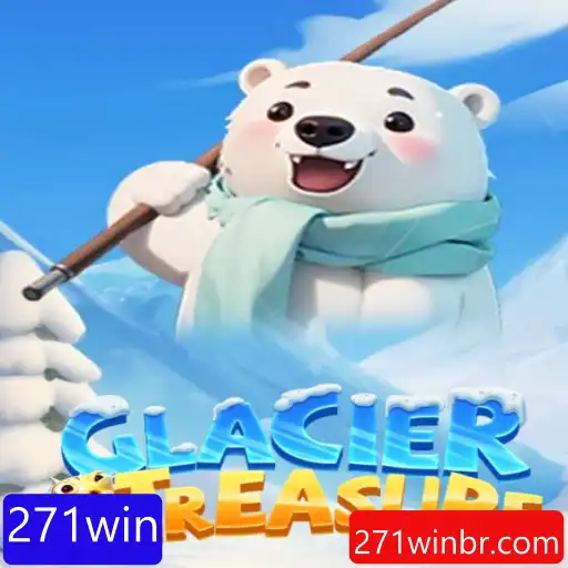 Descubra a Aventura de GlacierTreasure: Estratégias para Dominar o Jogo com a Palavra-chave 271win