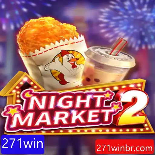 NightMarket2: Explorando o Fascinante Mundo do Jogo com a Chave 271win
