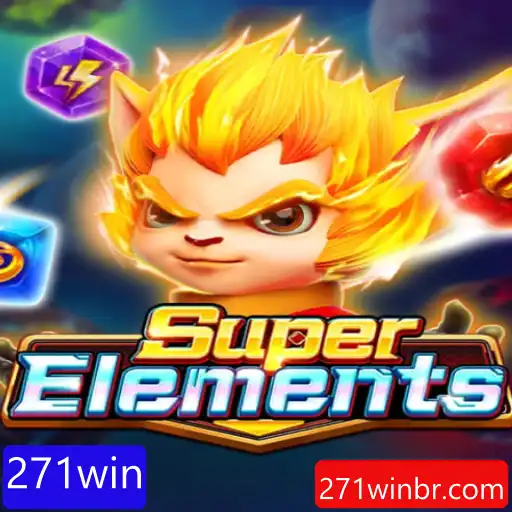 SuperElements: Descubra a Emoção do Novo Jogo com 271win